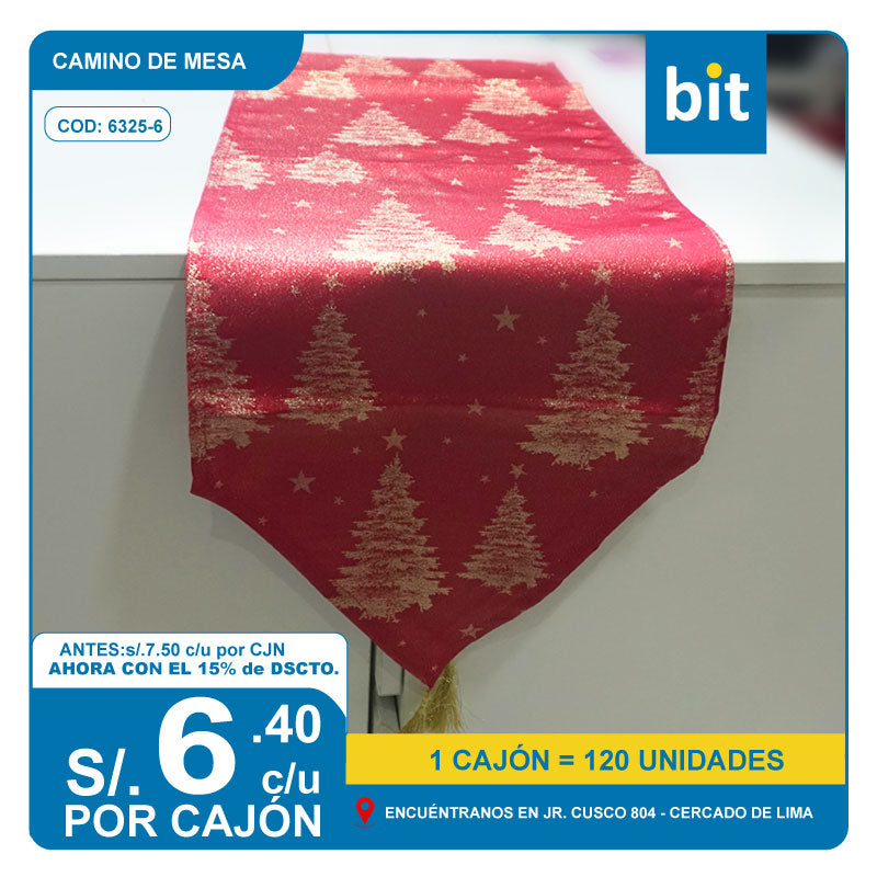 C03  CAMINO DE MESA  MATERIAL TELA  / COD: 6325-6- CJN 120UNDS