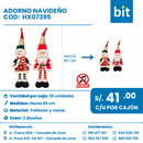 C01 ADORNO NAVIDEÑO COD: HX07395 CJN 36 UNID (2 MODELOS PAPÁ NOEL Y MUÑECO DE NIEVE)