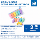 C01  SET MINI RESALTADOR COD: JX-5809 CJN X 240 UND