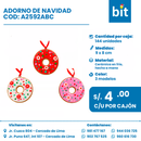 C01 ADORNO DE NAVIDAD COD: A2592ABC CJN 144 UNID