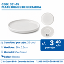 C01 PLATO HONDO COD:331-15 CJN 25 UND
