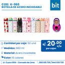 C01 BOTELLA DE ACERO INOXIDABLE COD:K-960 CJN 50 UND