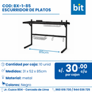 C01 ESCURRIDOR DE PLATOS COD: BX-1-85 CJN 10 UNID