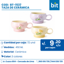 C01 TAZA DE CERAMICA COD: BT-1537 CJN POR 72 UNID