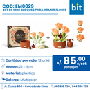 C01 SET DE MINI BLOQUES PARA ARMAR FLORES COD: EM0029 CJN 12 UND