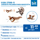 C03 JUGUETE PALOMA PARA MASCOTA / COD: 17198-5- CJN 150 UNDS